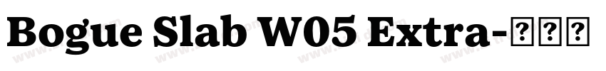 Bogue Slab W05 Extra字体转换